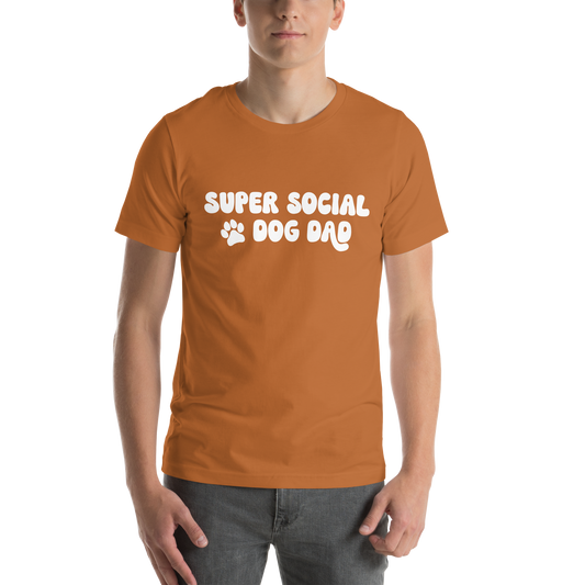 Super Social Dog Dad Unisex t-shirt