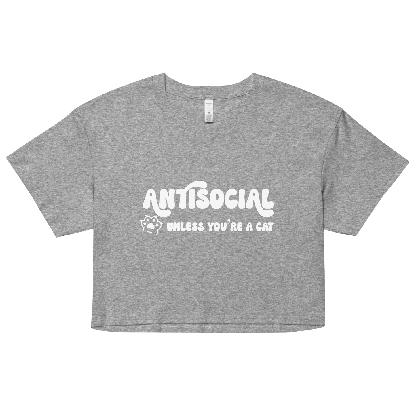 Antisocial Unless You're A Cat Crop
