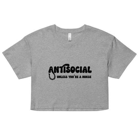 Antisocial Unless You're A Horse Crop