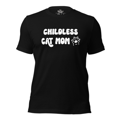 Childless Cat Mom Unisex t-shirt