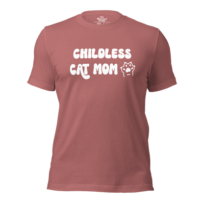 Childless Cat Mom Unisex t-shirt