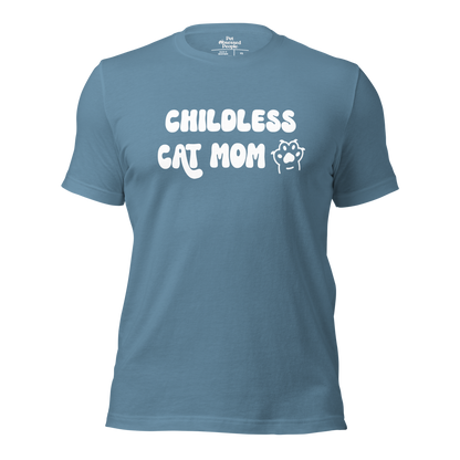 Childless Cat Mom Unisex t-shirt