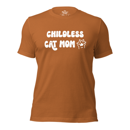 Childless Cat Mom Unisex t-shirt