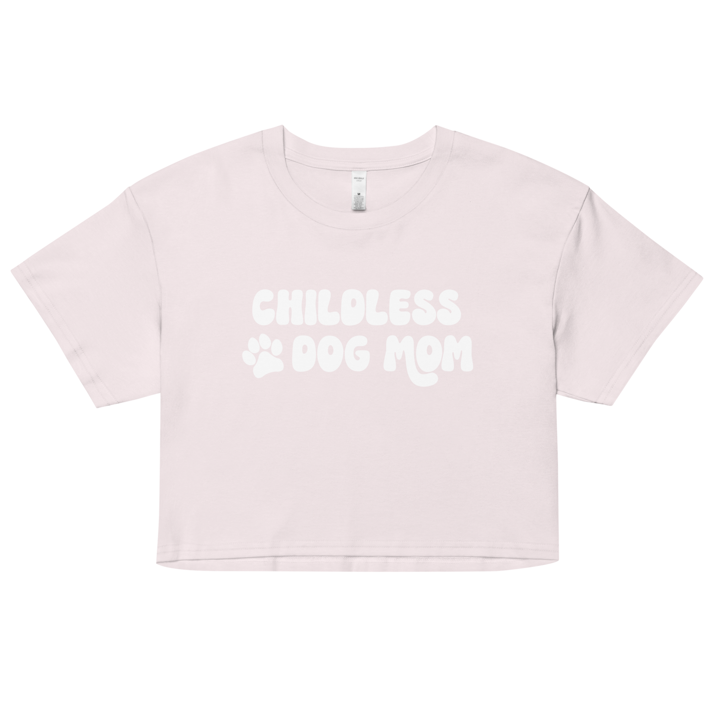 Childless Dog Mom Crop Top