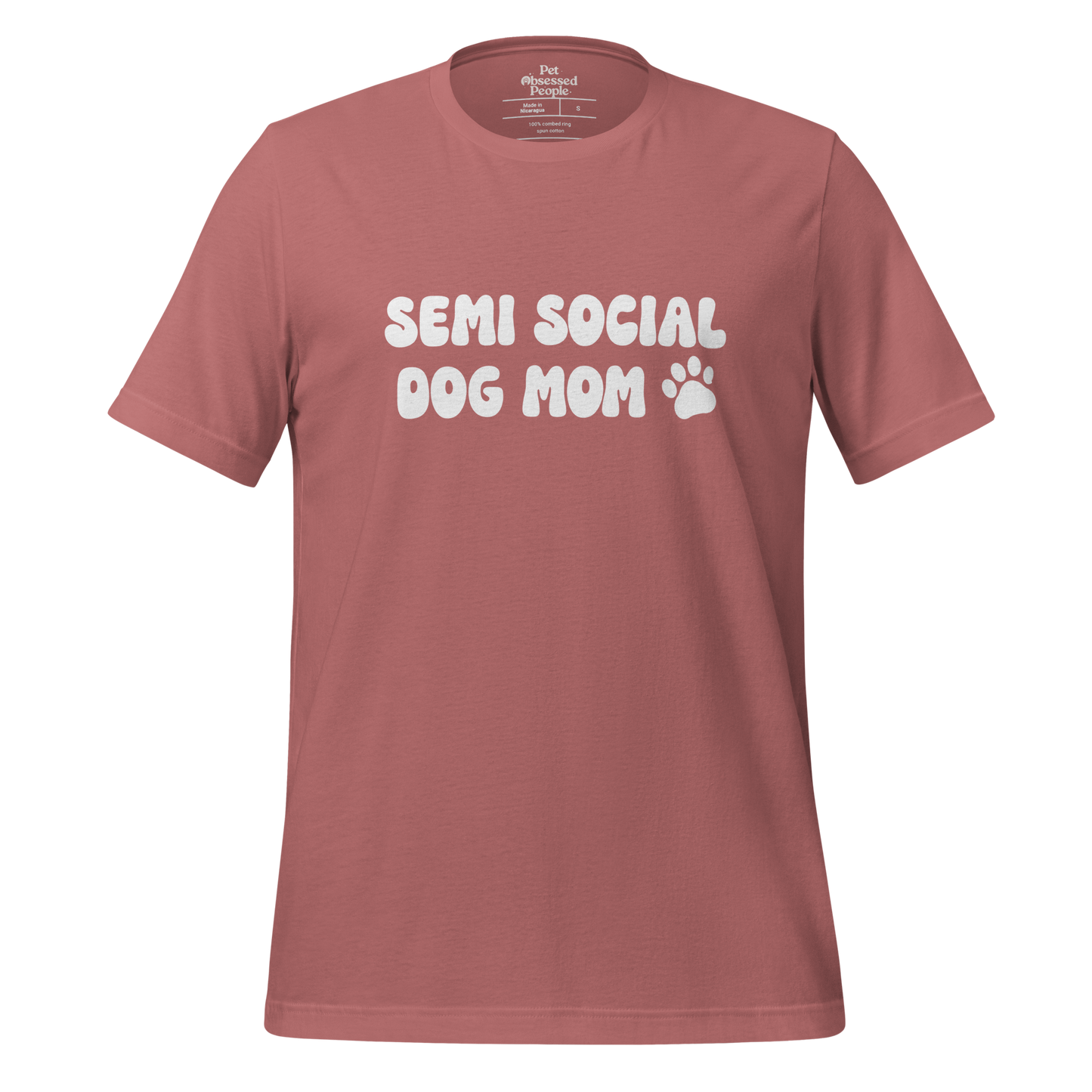 Semi Social Dog Mom Unisex Tee