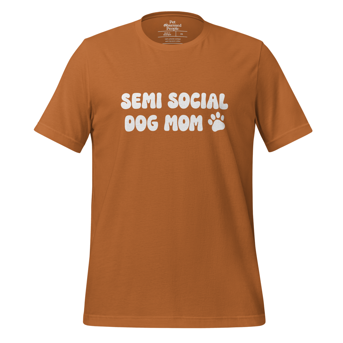 Semi Social Dog Mom Unisex Tee