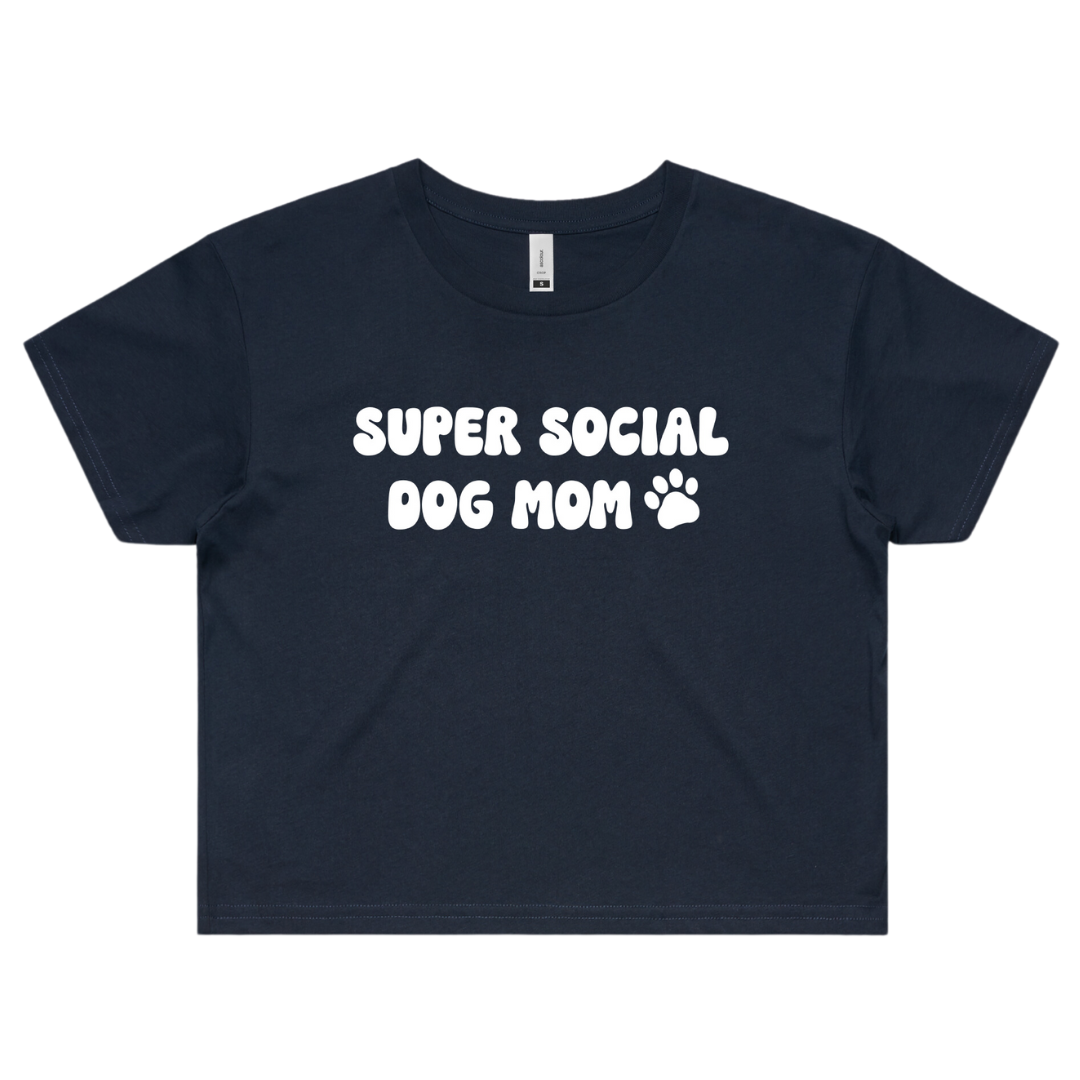 Super Social Dog Mom Crop Top