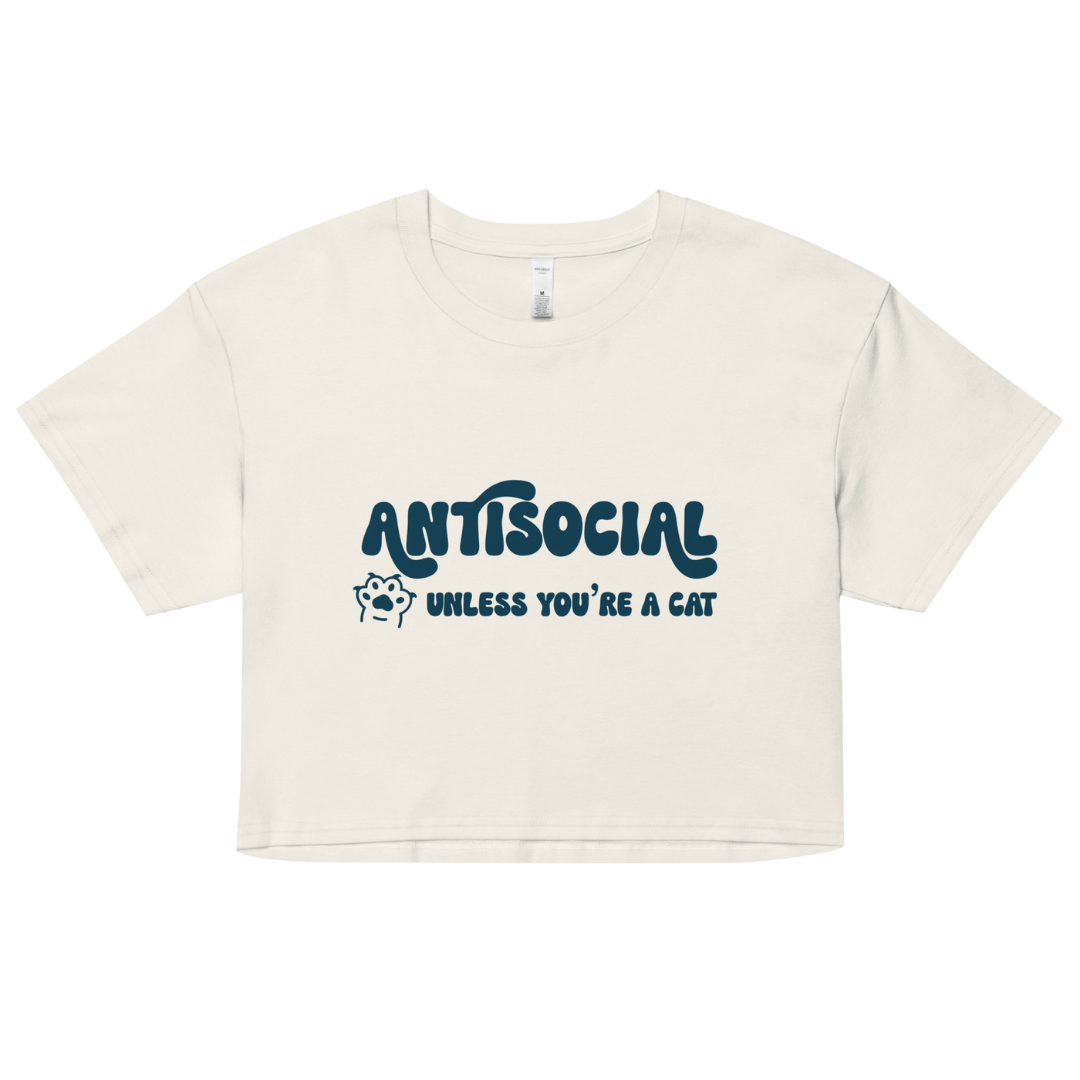 Antisocial Unless You're A Cat Crop