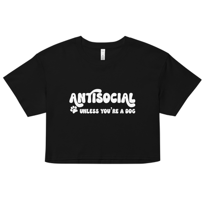 Antisocial Unless You're a Dog Cotton Crop