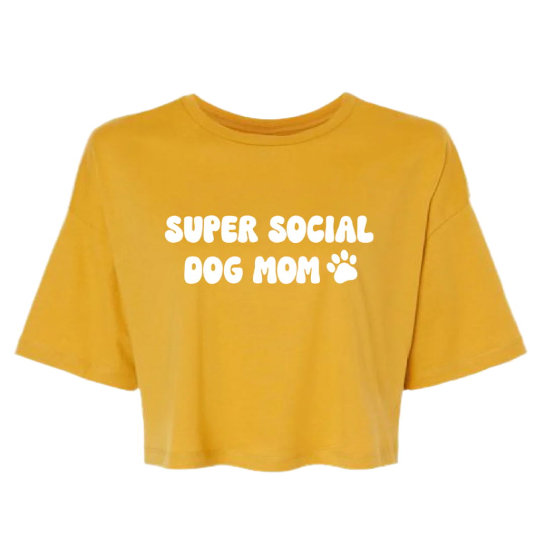 Super Social Dog Mom Crop Top