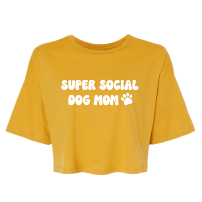 Super Social Dog Mom Crop Top