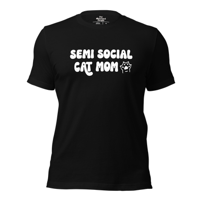 Semi Social Cat Mom Unisex t-shirt