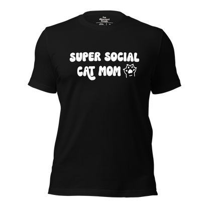 Super Social Cat Mom Unisex t-shirt