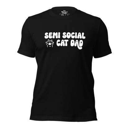 Semi Social Cat Dad Unisex t-shirt