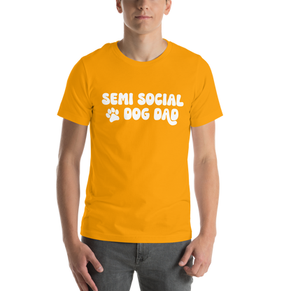 Semi Social Dog Dad Unisex t-shirt