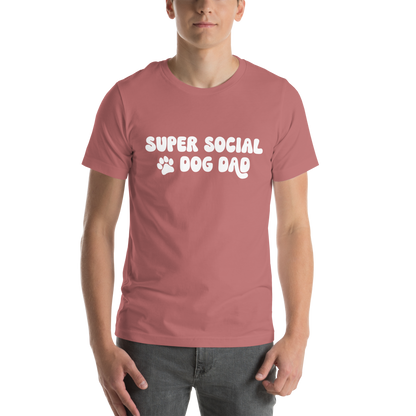 Super Social Dog Dad Unisex t-shirt