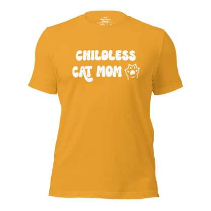 Childless Cat Mom Unisex t-shirt