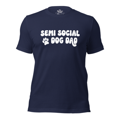 Semi Social Dog Dad Unisex t-shirt