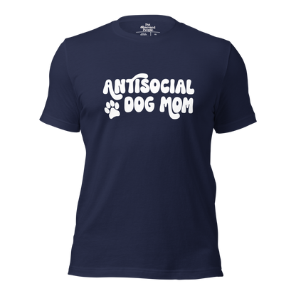 Antisocial Dog Mom Unisex Tee