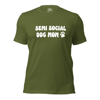 Semi Social Dog Mom Unisex Tee