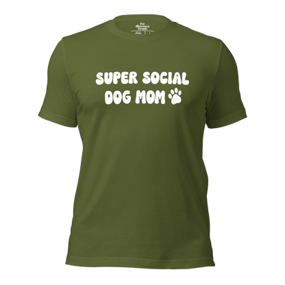 Super Social Dog Mom Unisex Tee