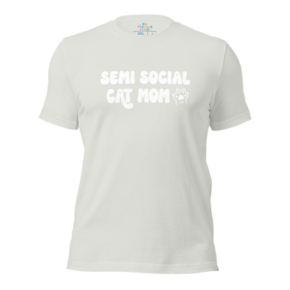 Semi Social Cat Mom Unisex t-shirt