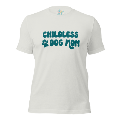 Childless Dog Mom Unisex t-shirt