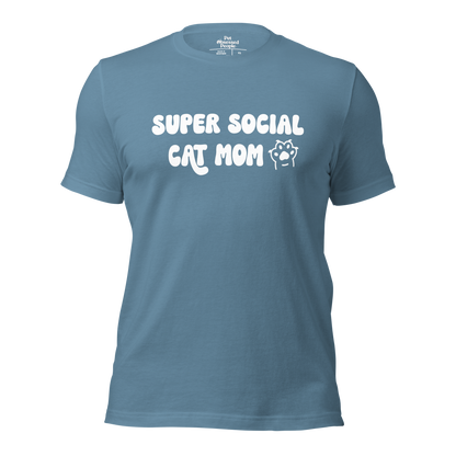 Super Social Cat Mom Unisex t-shirt