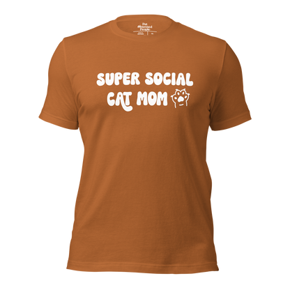 Super Social Cat Mom Unisex t-shirt