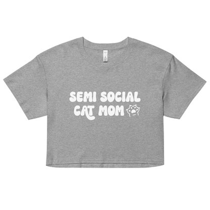 Semi Social Cat Mom Crop