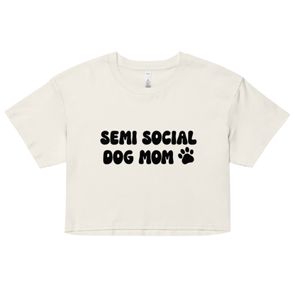 Semi Social Dog Mom Crop Top