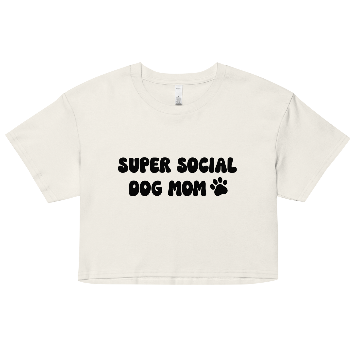 Super Social Dog Mom Crop Top