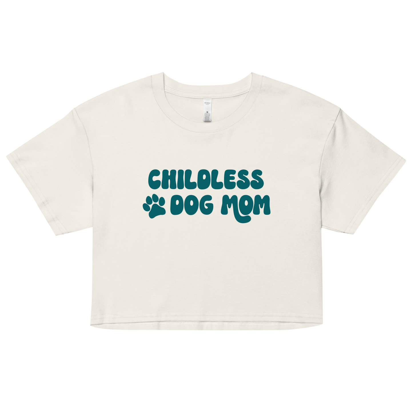 Childless Dog Mom Crop Top