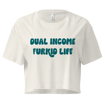 Dual Income Furkids Crop Top