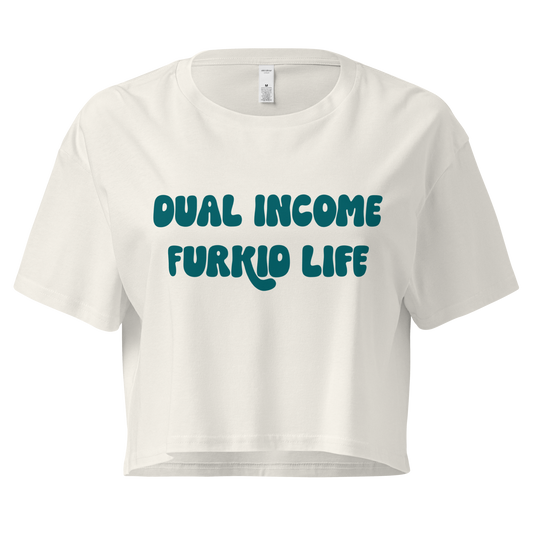 Dual Income Furkids Crop Top