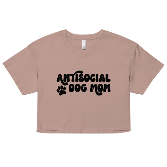 Antisocial Dog Mom Cotton Crop