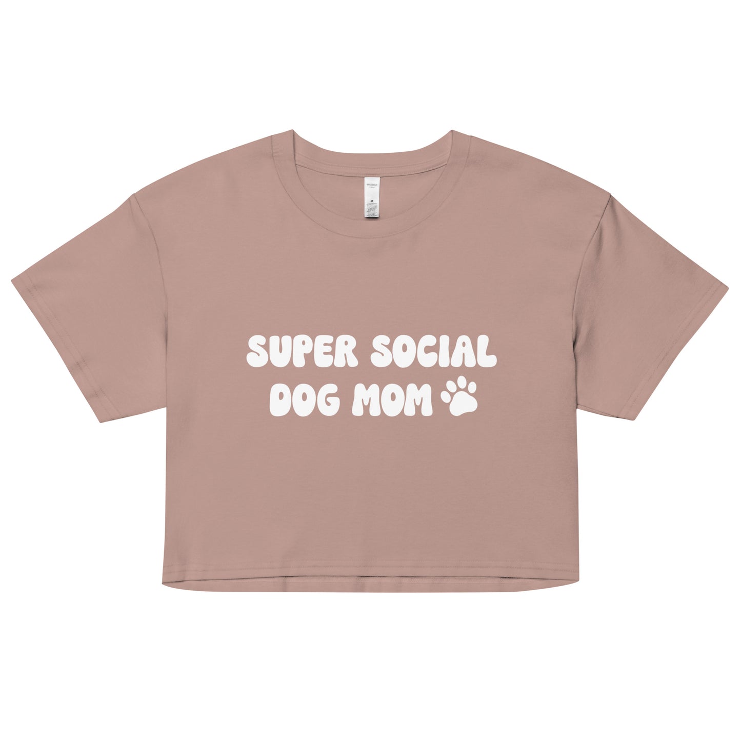 Super Social Dog Mom Crop Top