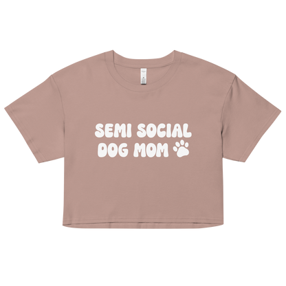 Semi Social Dog Mom Crop Top