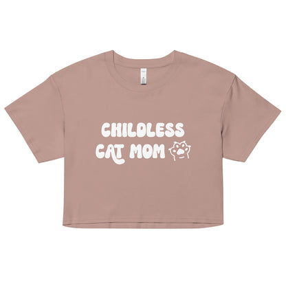 Childless Cat Mom Crop Top