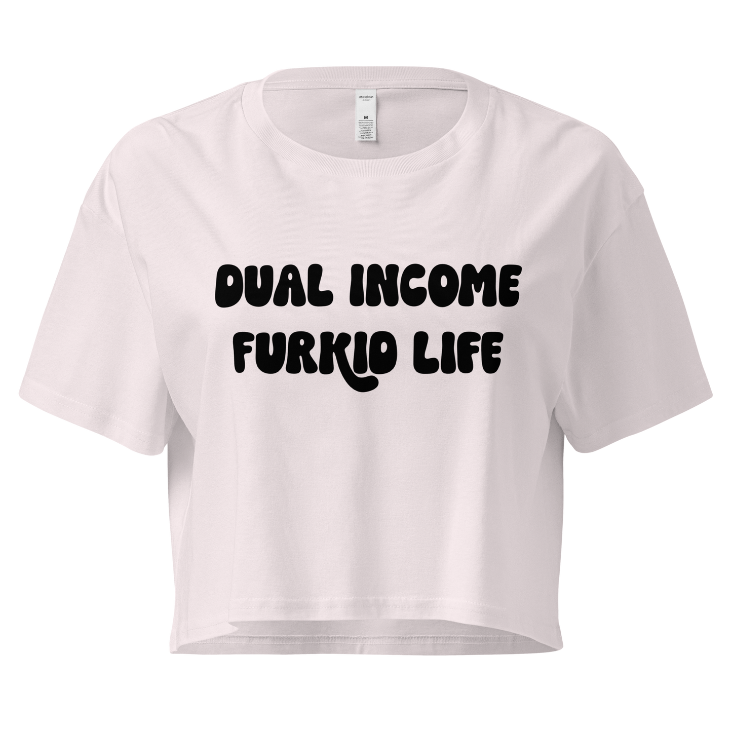 Dual Income Furkids Crop Top