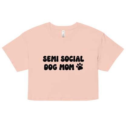 Semi Social Dog Mom Crop Top